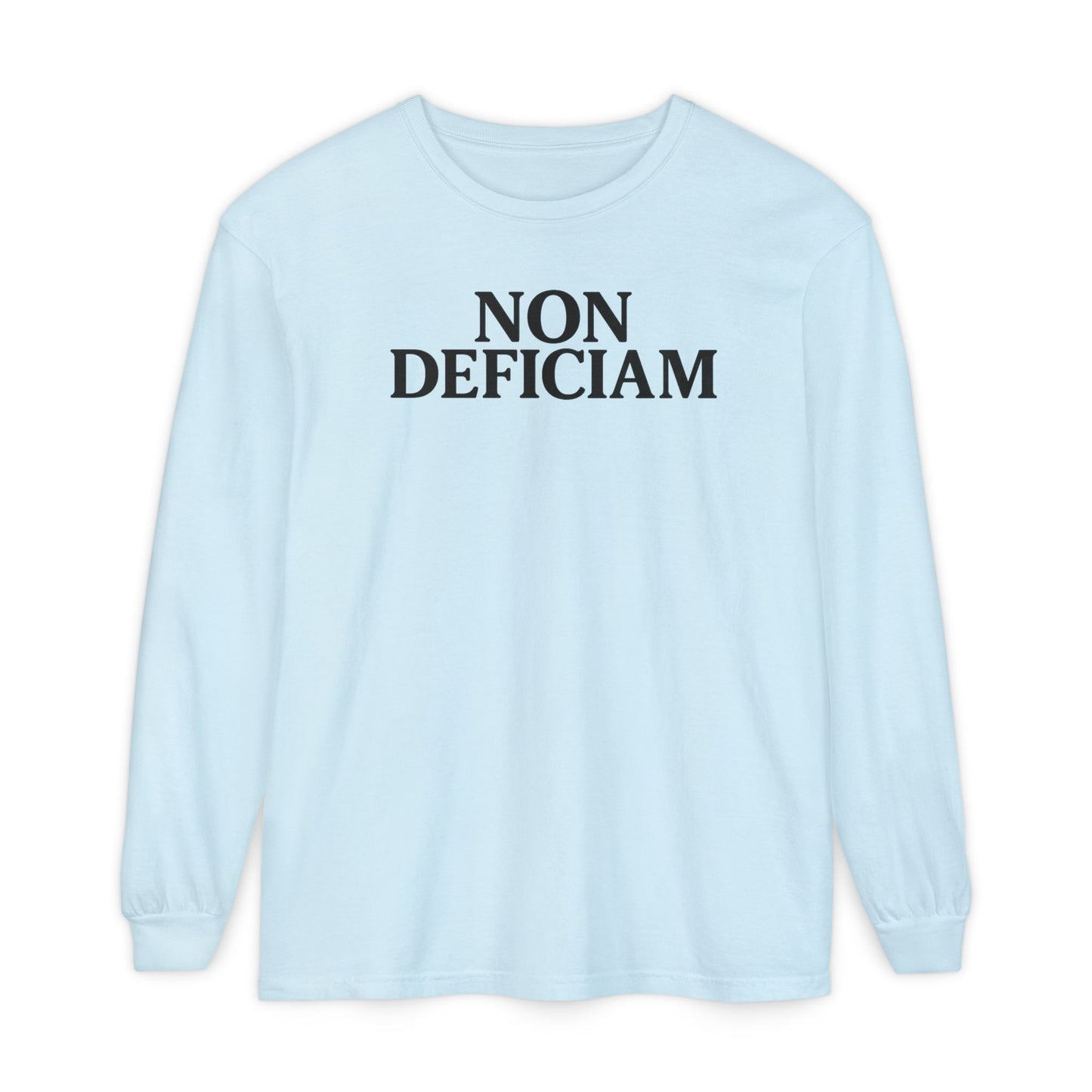 Non Deficiam; Latin "I Will Not Fail" Long Sleeve T-Shirt for Trendsetters, Men's Fashion Tee, Crypto Enthusiasts, Casual Wear, Statement Shirt