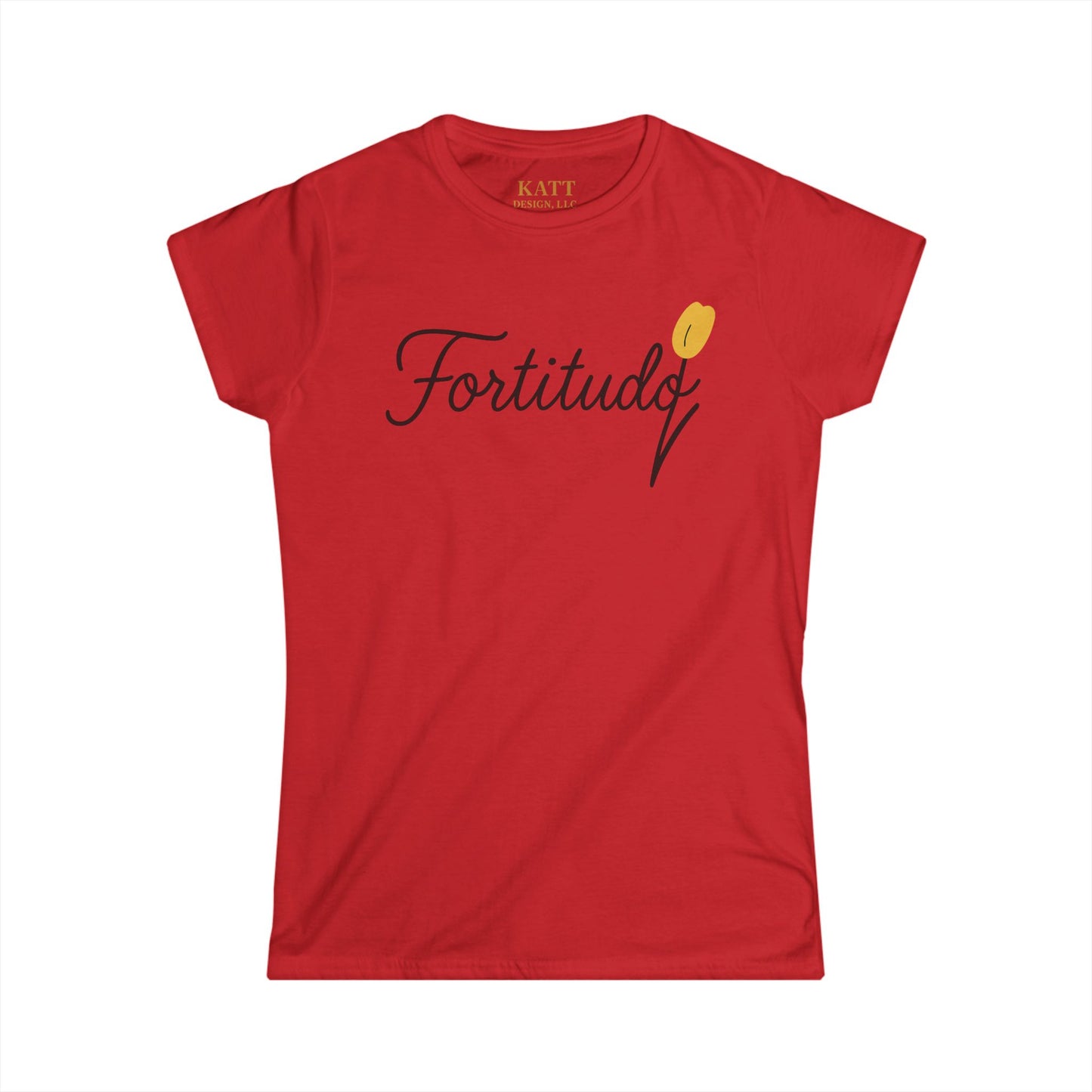Fortitudo; "Strength" - KATT Design - Women's Soft style T-Shirt