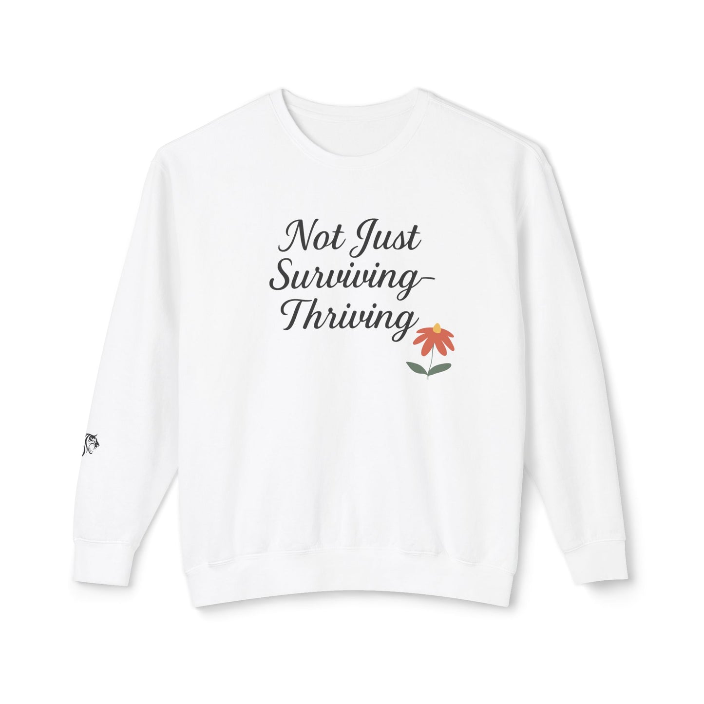 DV Awareness Crewneck Sweatshirt - Not Just Surviving, Thriving, Cozy for Resilience, Encouragement, Everyday Wear, Self-Care