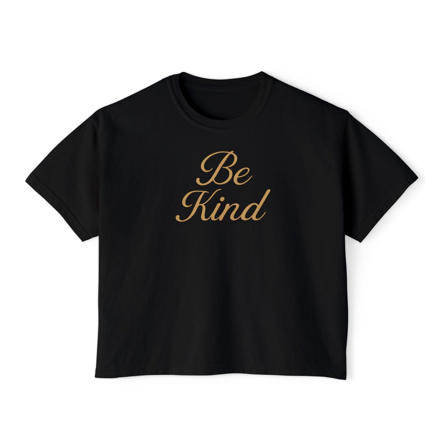 Be Kind - Women's Boxy Tee, Inspirational Graphic Tee, Gift, Everyday Wear, Motivational Shirt