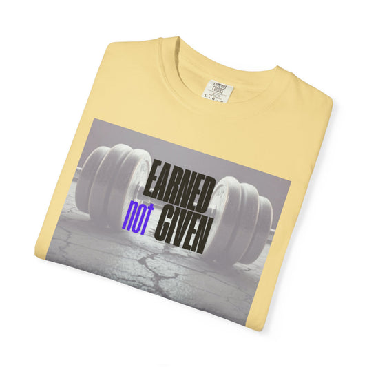 Gym Motivation T-Shirt, Fitness Tee, Workout Gift, Casual Wear, Earned Not Given, Active Lifestyle Apparel