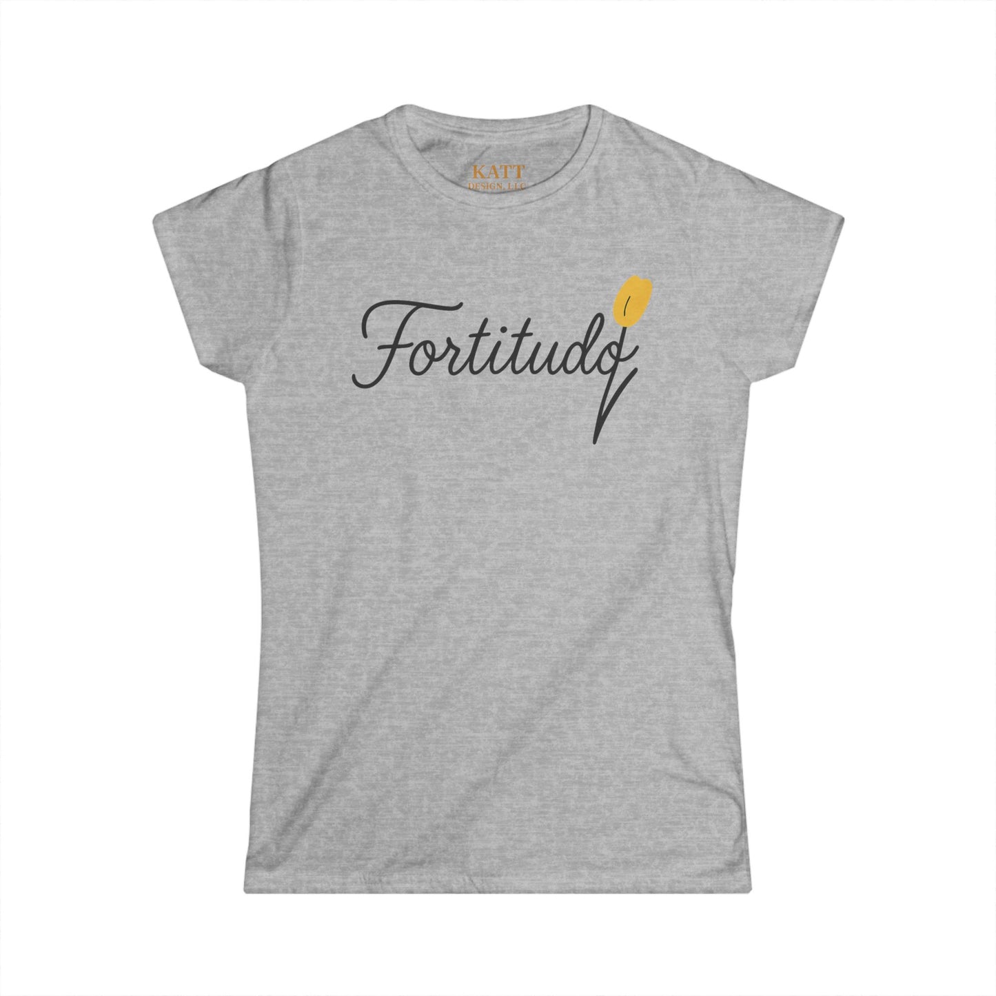 Fortitudo; "Strength" - KATT Design - Women's Soft style T-Shirt