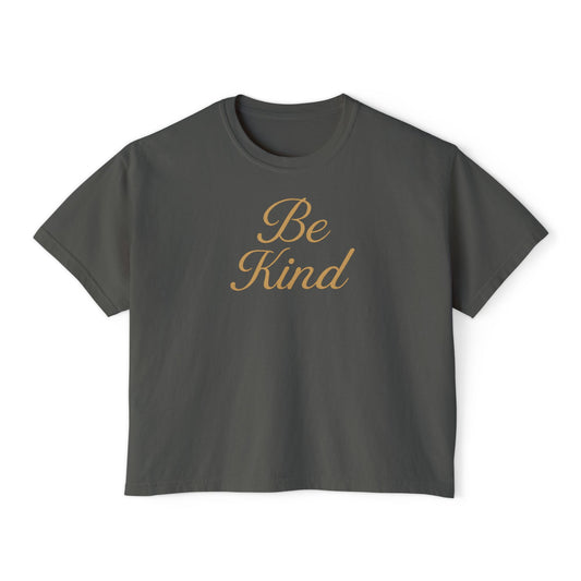 Be Kind - Women's Boxy Tee, Inspirational Graphic Tee, Gift, Everyday Wear, Motivational Shirt