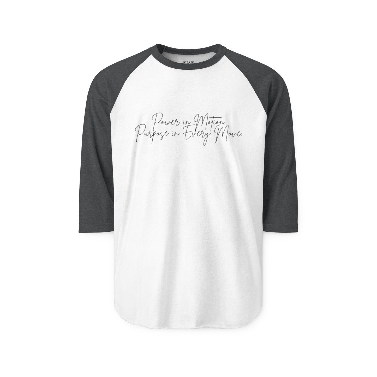 Power In Motion - Inspiring Quote Unisex Three-Quarter Sleeve Raglan Shirt