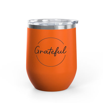 Grateful Wine Tumbler | 12oz Stainless Steel Insulated Cup, Birthday Gift, Wine Lover's Gift, Outdoor Events, Bachelorette Party Favor