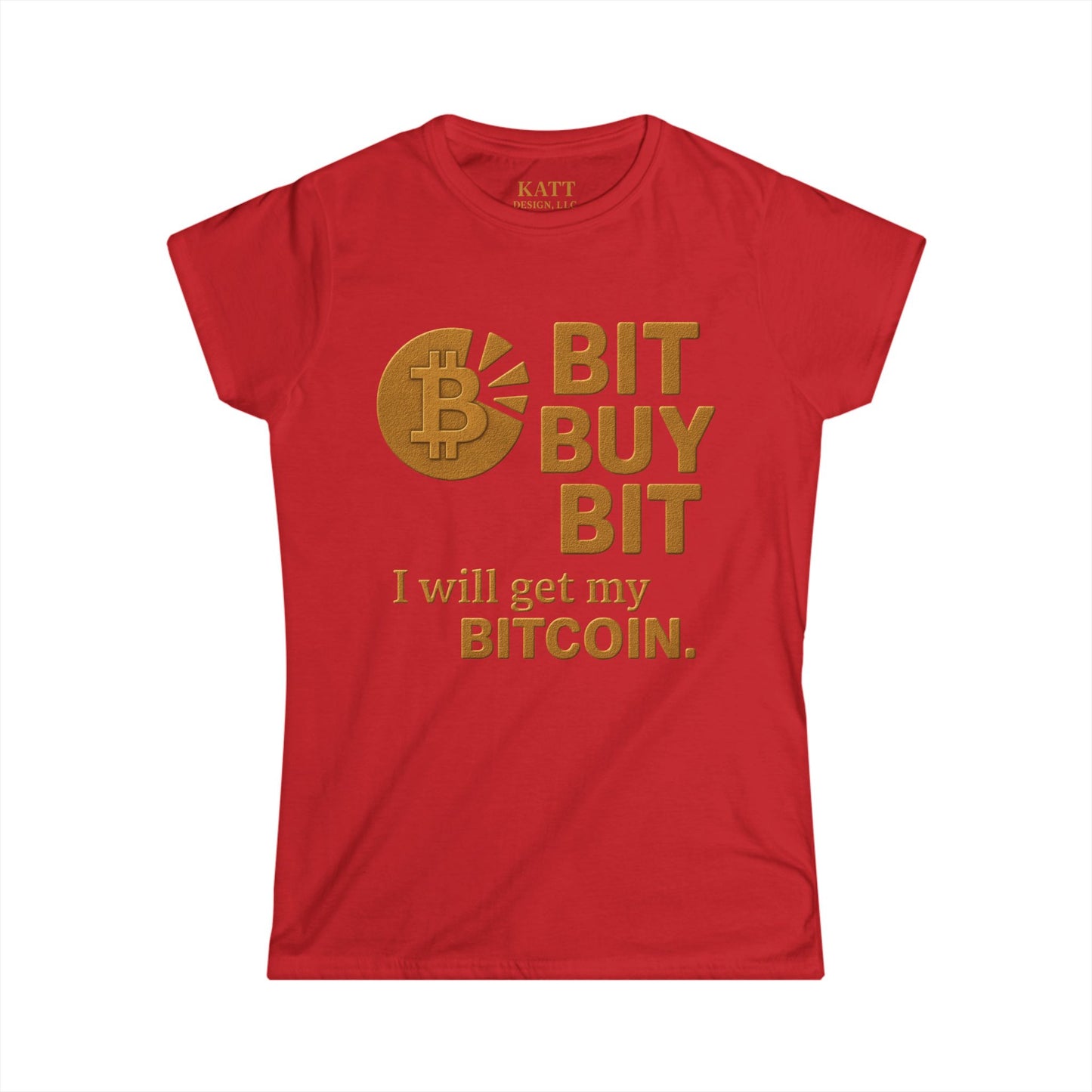 Bit BUY Bit - Bitcoin - Women's Soft style T-Shirt