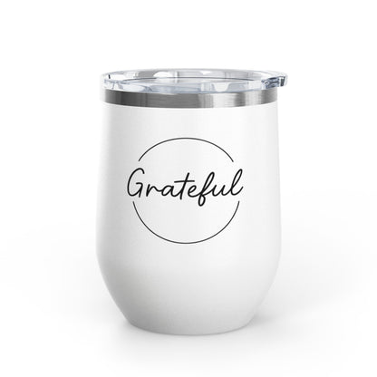 Grateful Wine Tumbler | 12oz Stainless Steel Insulated Cup, Birthday Gift, Wine Lover's Gift, Outdoor Events, Bachelorette Party Favor