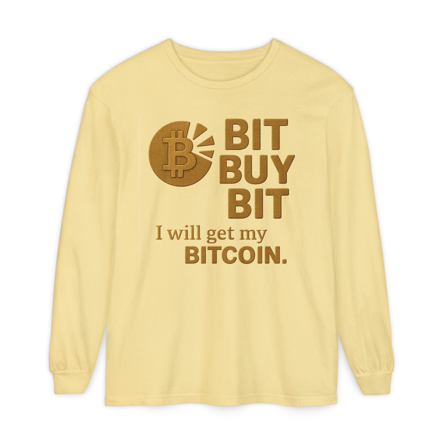 Bit by Bit - Get Bitcoin; Cryptocurrency Long Sleeve T-Shirt - Casual Wear, Minimalist Style, Everyday Comfort, Streetwear Essentials