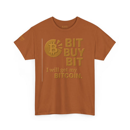 Camiseta unisex de algodón grueso con la frase "Bit Buy Bit" (Bitcoin)