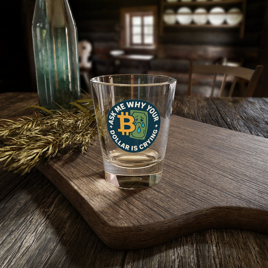Bitcoin Humor Shot Glass, Funny Cryptocurrency Gift, 1.5oz Drinkware, Party Souvenir, Collectible Barware
