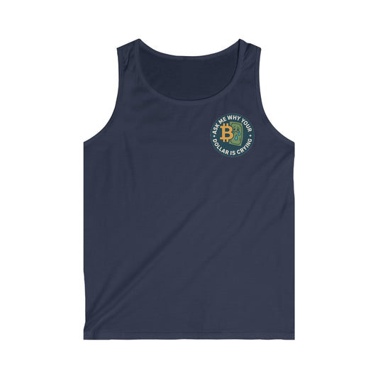Bitcoin Humor Tank Top - Ask Me Why Your Dollar Is Crying, Cryptocurrency Top, Funny, Gym Fashion