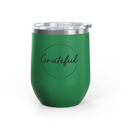 Grateful Wine Tumbler | 12oz Stainless Steel Insulated Cup, Birthday Gift, Wine Lover's Gift, Outdoor Events, Bachelorette Party Favor