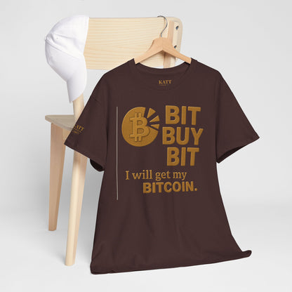 Camiseta unisex de algodón grueso con la frase "Bit Buy Bit" (Bitcoin)