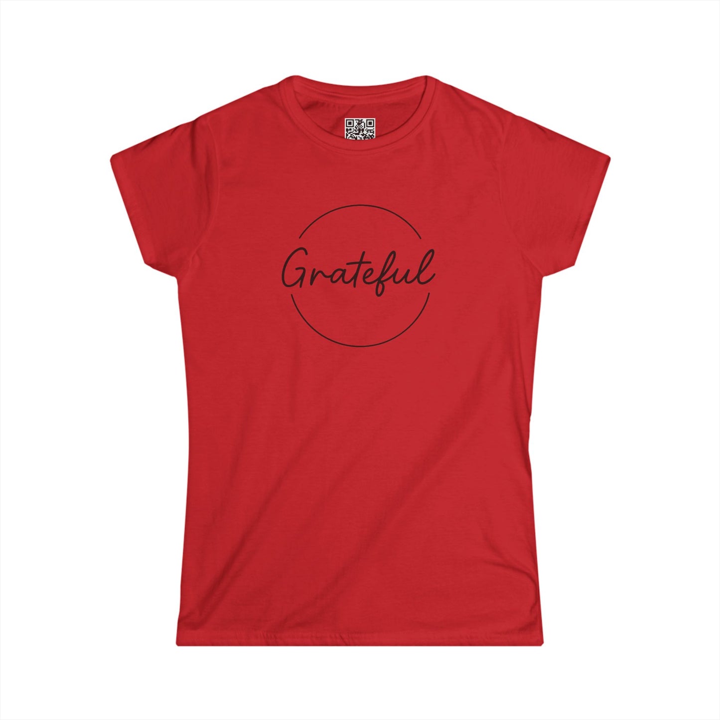 Grateful Women’s Softstyle Tee – Perfect for Everyday Wear, Gifts, Casual Outfits, Eco-Friendly Fashion, Inspirational Quote Shirt