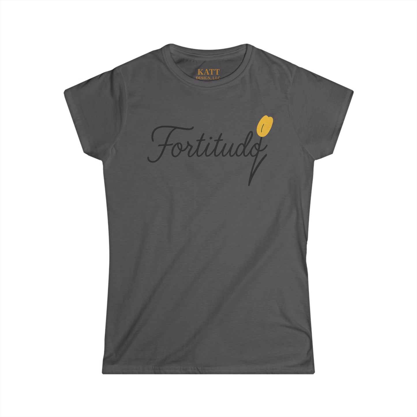 Fortitudo; "Strength" - KATT Design - Women's Soft style T-Shirt