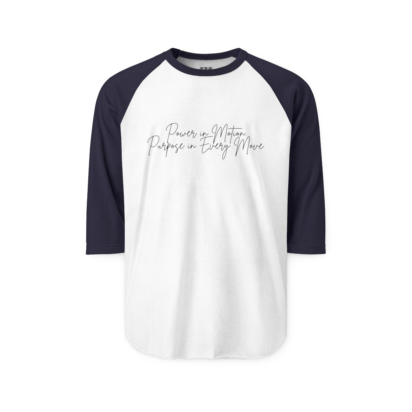 Power In Motion - Inspiring Quote Unisex Three-Quarter Sleeve Raglan Shirt