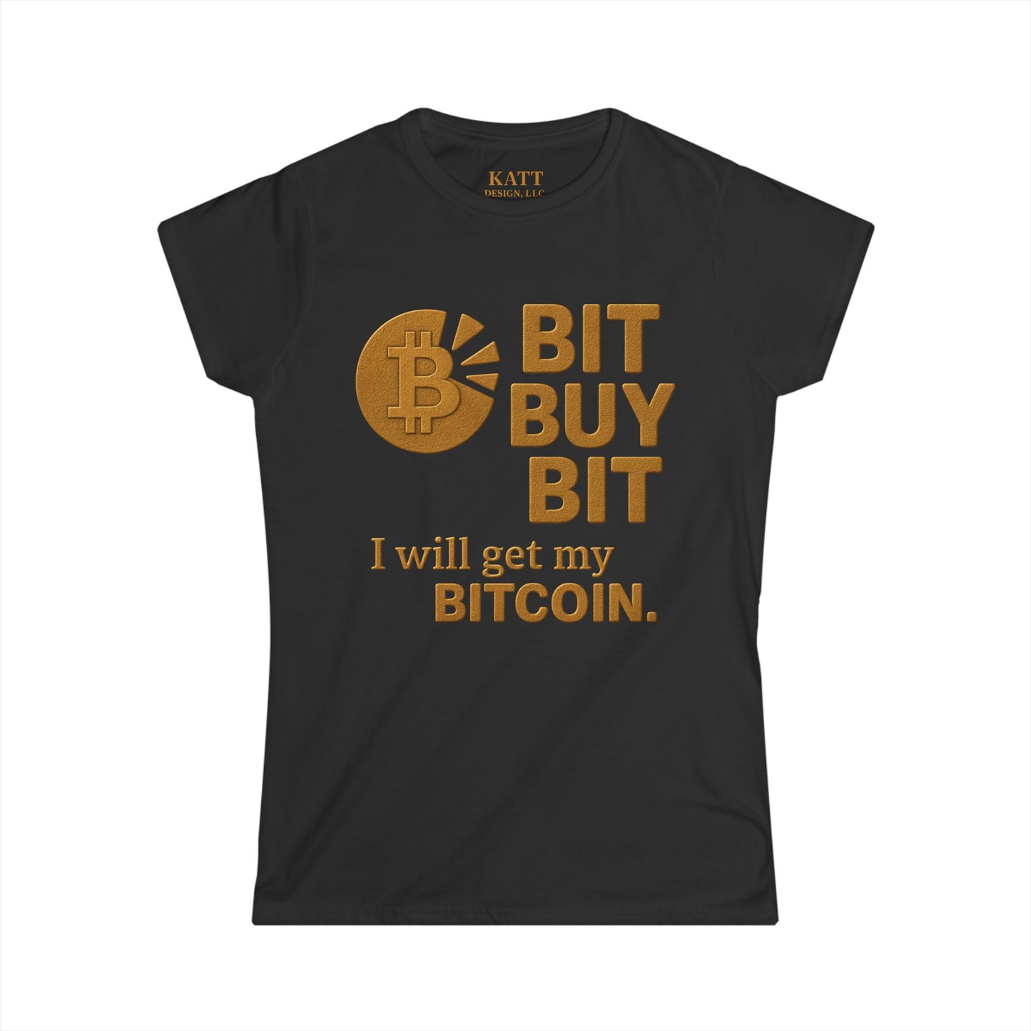 Bit BUY Bit - Bitcoin - Women's Soft style T-Shirt