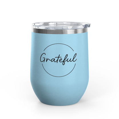 Grateful Wine Tumbler | 12oz Stainless Steel Insulated Cup, Birthday Gift, Wine Lover's Gift, Outdoor Events, Bachelorette Party Favor