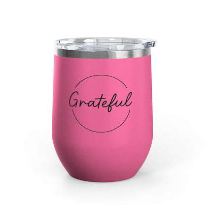 Grateful Wine Tumbler | 12oz Stainless Steel Insulated Cup, Birthday Gift, Wine Lover's Gift, Outdoor Events, Bachelorette Party Favor